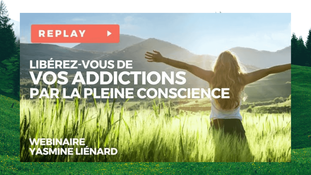 comment se libérer de ses addictions